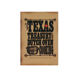 Lodge Texas Treasury of Dutch Oven Cooking Cookbook / CBTT